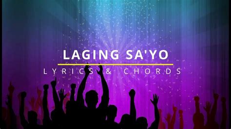 LAGING SAYO CHORDS by ID04 @ Ultimate.